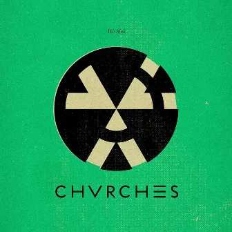 We Sink by CHVRCHES