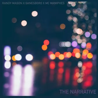 The Narrative by Ganesboro