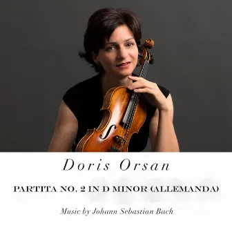 Partita No. 2 in D Minor by Doris Orsan