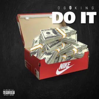 Do It by OG King