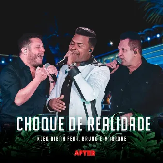 Choque de Realidade (Ao Vivo) by Kleo Dibah