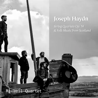 Haydn: String Quartets Op. 74 - Folk Music from Scotland by Maxwell Quartet