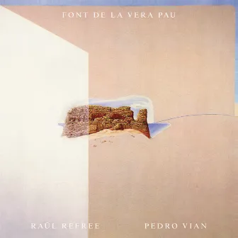 Font de la Vera Pau by Pedro Vian