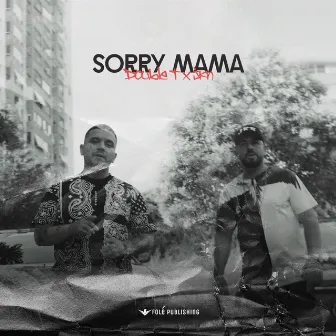 Sorry Mama by JKN