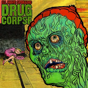 Drug Corpse by Ill Move Sporadic