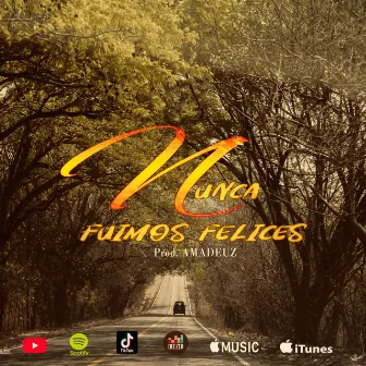 Nunca fuimos felices by Frecuencia Callejera 3