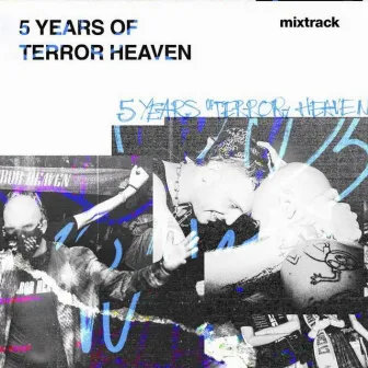 5 YEARS OF TERROR HEAVEN by Terror Heaven