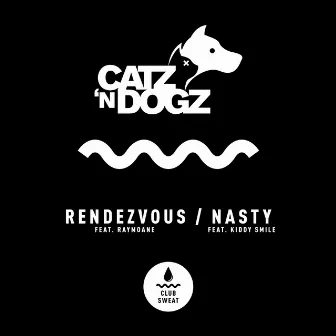 Rendezvous / Nasty by Kiddy Smile