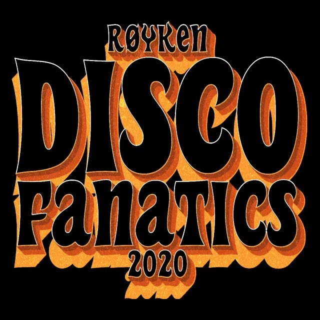 Disco Fanatics (Røyken 2020)