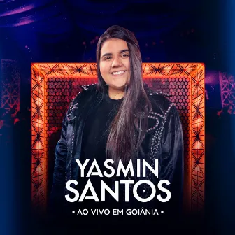 Yasmin Santos Ao Vivo em Goiânia by Yasmin Santos