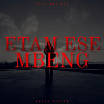 Etam Ese Mbeng by Nacho Pegaso