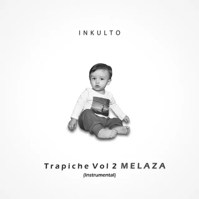 Trapiche, Vol. 2: Melaza (Instrumental Versions)