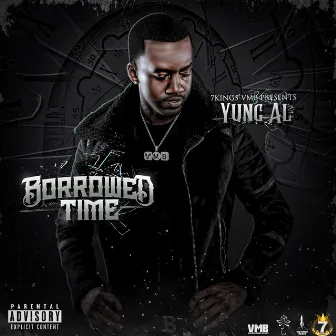 Borrowed Time by Yung Al