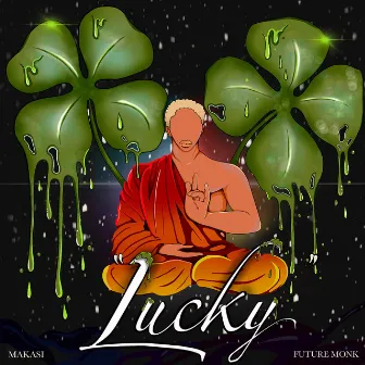 Lucky (feat. Future Munk) by Makasi