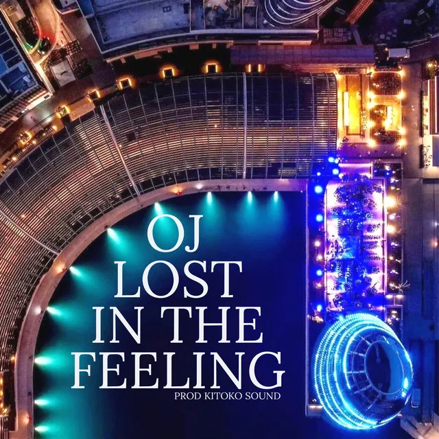 Lost in the Feeling