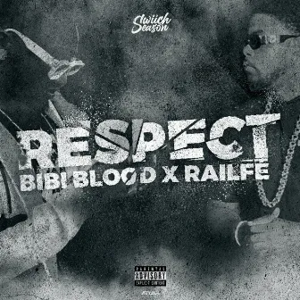 Respect by Bibi Blood