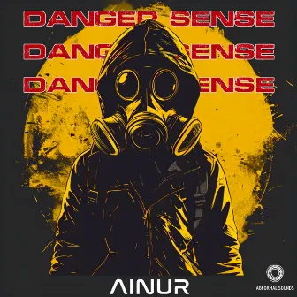 Danger Sense by Ainur