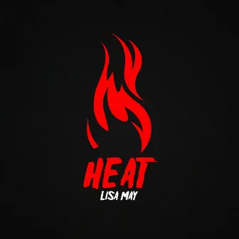 Heat by Lisa May