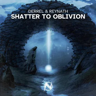 Shatter to Oblivion by ReyNath