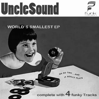 Wolrd's Smallest Ep by UncleSound