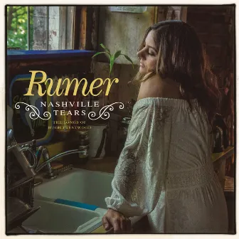 Nashville Tears by Rumer