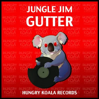 Gutter by Jungle Jim