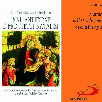 Collana Natale nella tradizione e nella liturgia: Inni, antifone e mottetti natalizi by Pablo Colino