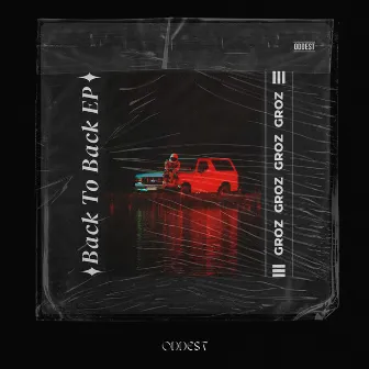 Back To Back - EP by GROZ