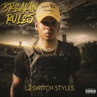 Breakin Rules by Lj Switch Styles