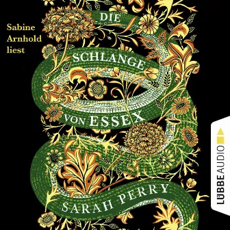 Die Schlange von Essex by Sarah Perry