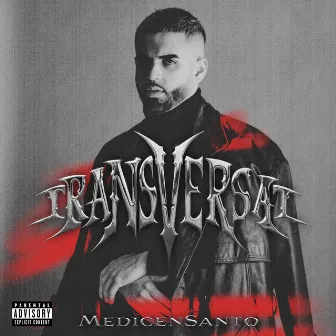 TRANSVERSAL by Medicensanto