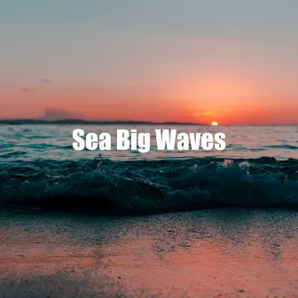 Sea Big Waves by Unknown Artist