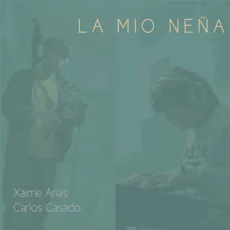 La mio neña by Xaime Arias