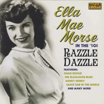 Razzle Dazzle! by Ella Mae Morse