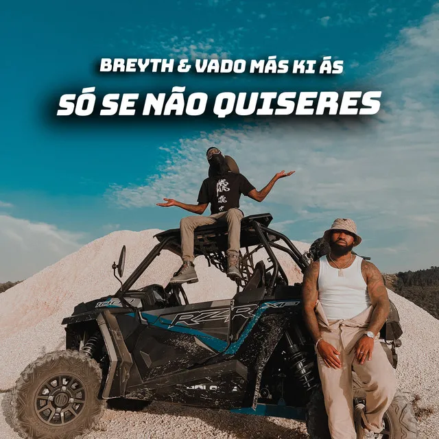 Só Se Não Quiseres