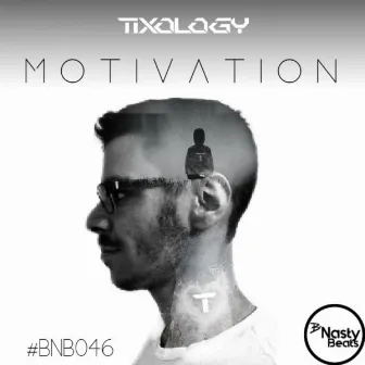 Motivation by Tixology