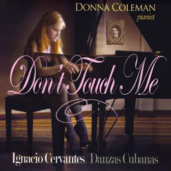 Don't Touch Me by Donna Coleman