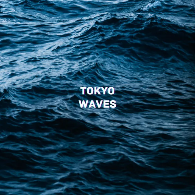 Tokyo Waves