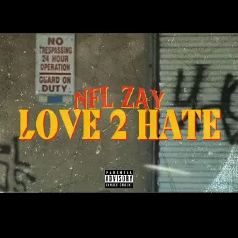 love2hate by NFLZAY5