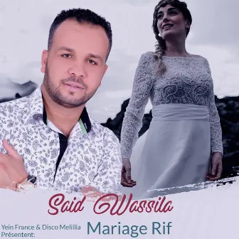 Mariage Rif by Said Wassila