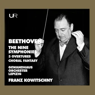 Beethoven: Symphonies Nos. 1-9 & Other Works by Franz Konwitschny