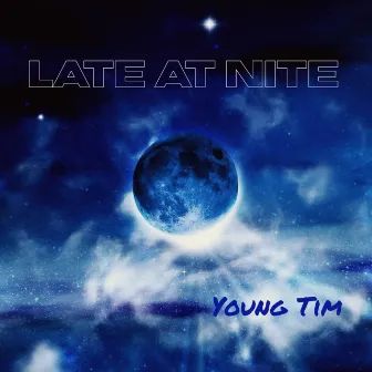 Late At Nite by Young Tim