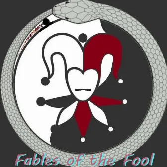 Fables of the Fool by BWittz