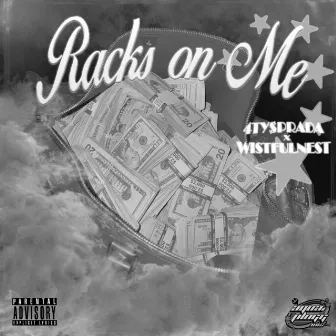 Racks on Me by yungsosa