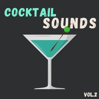 Cocktail Sounds, Vol. 2 by Tempomatici