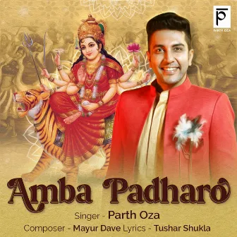 Amba Padharo by Parth Oza