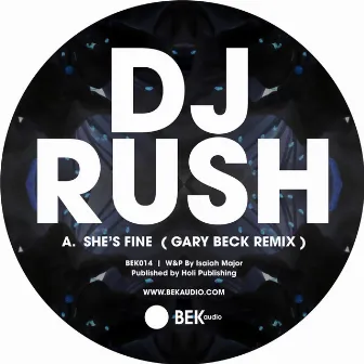 She's Fine (Gary Beck Remix) by DJ Rush