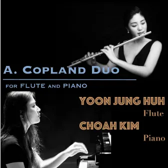 Aaron Copland: Duo for Flute and Piano by Yoon Jung Huh