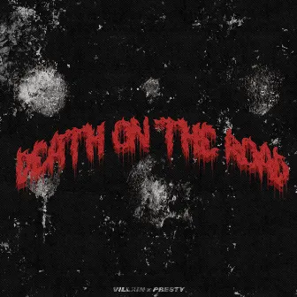 DEATH ON THE ROAD by 