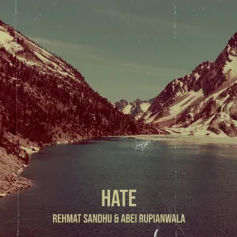 Hate by Rehmat Sandhu